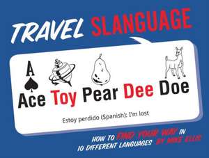 Travel Slanguage de MIKE ELLIS