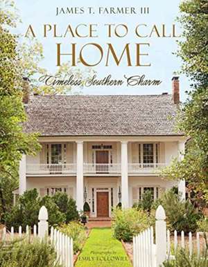 A Place to Call Home de James T. Farmer