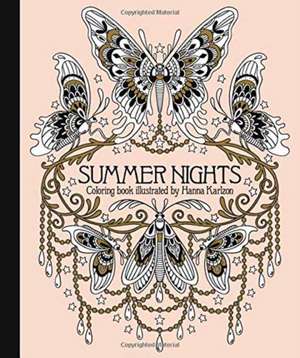 Summer Nights Coloring Book: Originally Published in Sweden as "Sommarnatt" de Hanna Karlzon