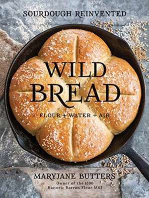 Wild Bread de Mary Jane Butters