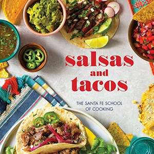 Salsas and Tacos, New Edition de Susan D. Curtis