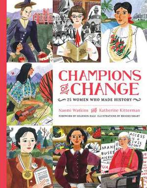 Champions of Change de Naomi Watkins