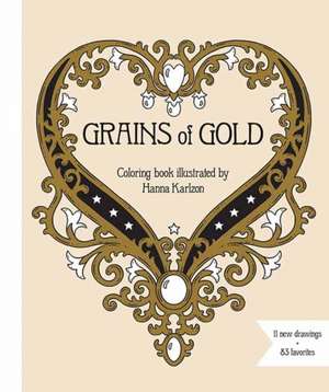 Grains of Gold Coloring Book de Hanna Karlzon