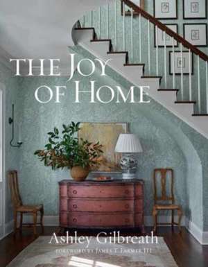 The Joy of Home de Ashley Gilbreath