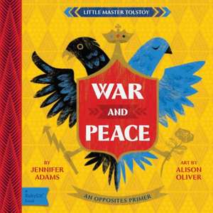 War and Peace de Jennifer Adams