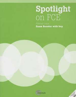 Spotlight on FCE: Exam Booster with Key [With 2 CDs and DVD] de Richard Hallows