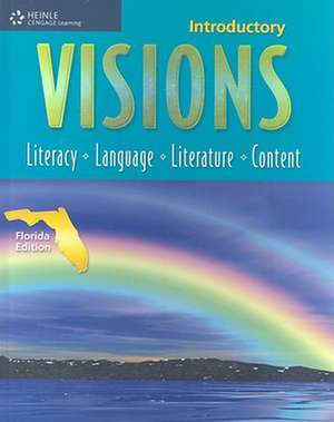 Visions: Literacy, Language, Literature, Content de Jill Korey O'Sullivan