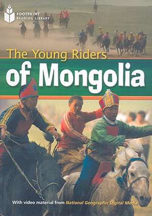 The Young Riders of Mongolia de Rob Waring