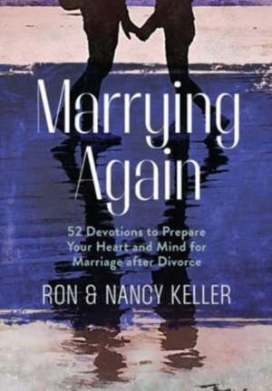 Marrying Again de Ron Keller