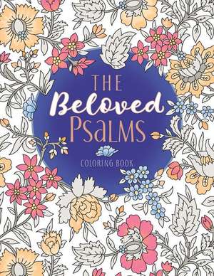 The Beloved Psalms Coloring Book de Majestic Expressions