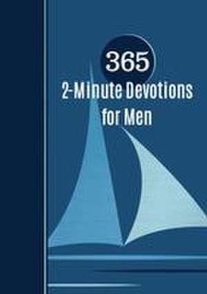 365 2-Minute Devotions for Men de Broadstreet Publishing