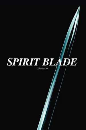 Spirit Blade de Xianyuan