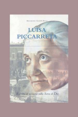 Luisa Piccarreta de Bernardino Giuseppe Bucci