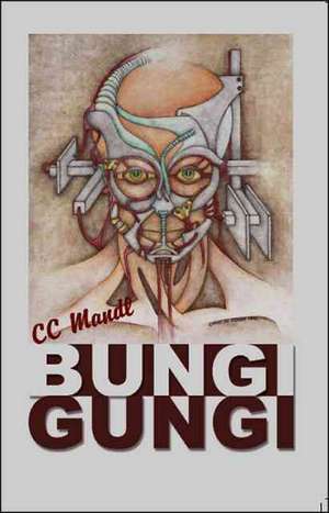 Bungi Gungi de CC Mandl