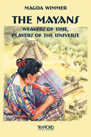 The Mayans de Magda Wimmer