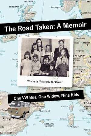 The Road Taken de Therese Powers Kramer