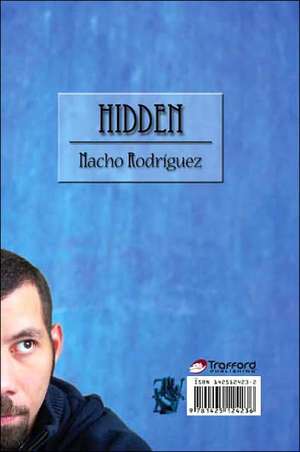 Hidden / A Escondidas de Nacho Rodriguez