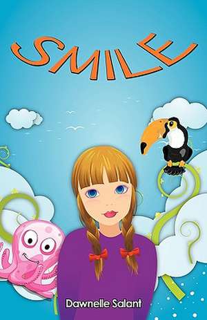 Smile de Dawnelle Salant