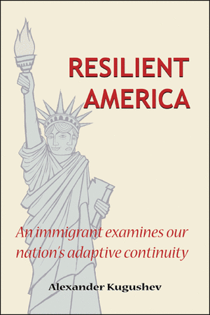 Resilient America de Alexander Kugushev