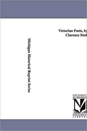 Victorian Poets, by Edmund Clarence Stedman. de Edmund Clarence Stedman