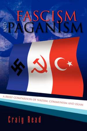 Fascism and Paganism de Craig Read