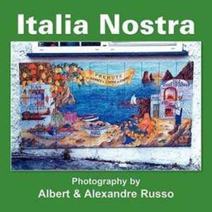 Italia Nostra de Albert &. Alexandre Russo