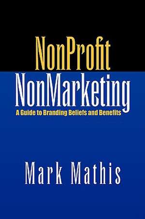 Mathis, M: NonProfit NonMarketing