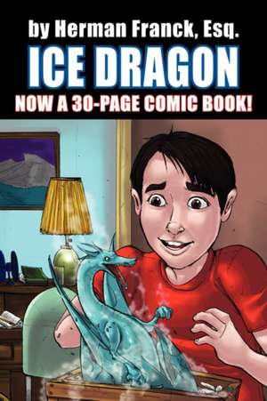 Ice Dragon de Herman Esq Franck