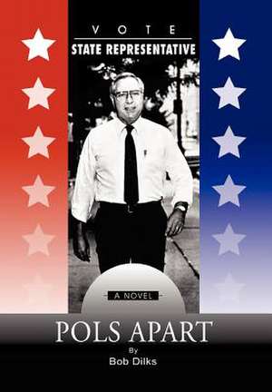 Pols Apart de Bob Dilks