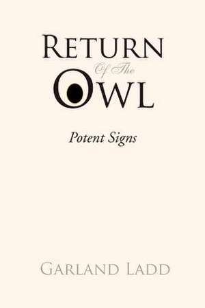 Return of the Owl de Garland Ladd