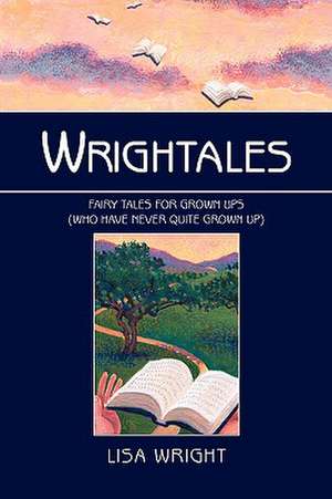 Wrightales de Lisa Wright