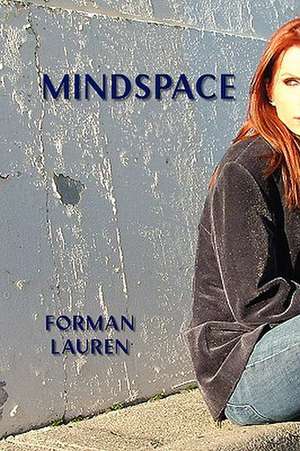 Mindspace de Forman Lauren