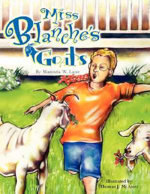 Miss Blanche's Goats de Marinda W. Lane