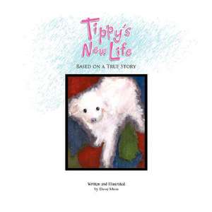 Tippy's New Life de Dave Moss