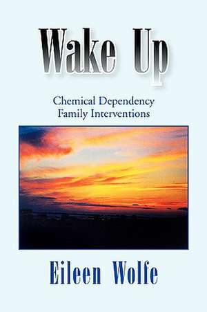 Wake Up de Eileen Wolfe