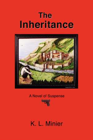 The Inheritance de K. L. Minier