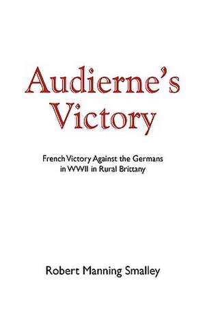 Audierne's Victory de Robert Manning Smalley