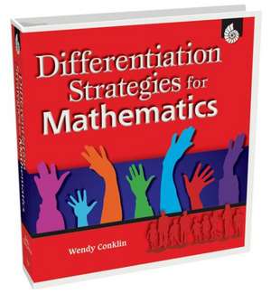 Differentiation Strategies for Mathematics de Wendy Conklin