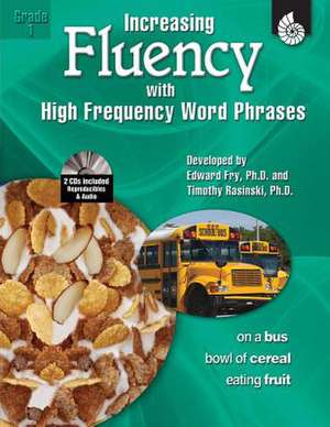 Increasing Fluency with High Frequency Word Phrases de Kathleen Knoblock