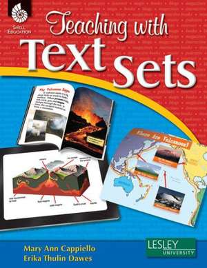 Teaching with Text Sets de Mary Ann Cappiello