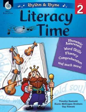 Rhythm & Rhyme Literacy Time Level 2 (Level 2) de Karen Brothers