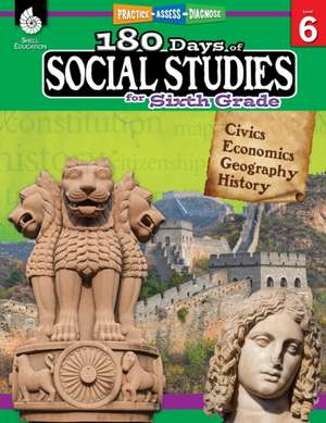 180 Days of Social Studies for Sixth Grade de Kathy Flynn