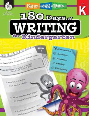 180 Days of Writing for Kindergarten (Level K): Practice, Assess, Diagnose de Tracy Pearce