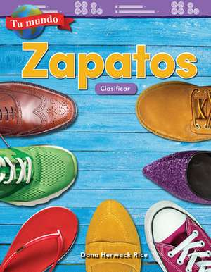 Tu Mundo: Zapatos de Dona Herweck Rice