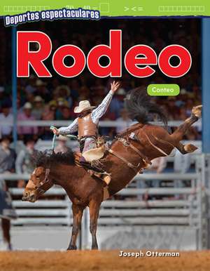 Deportes Espectaculares: Rodeo de Joseph Otterman