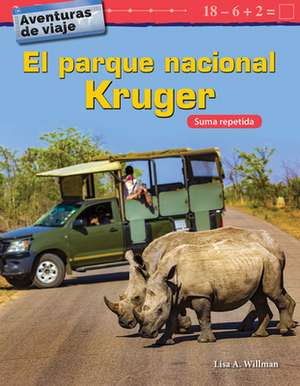 Aventuras de Viaje: El Parque Nacional Kruger de Lisa A Willman