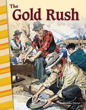 The Gold Rush de Monika Davies