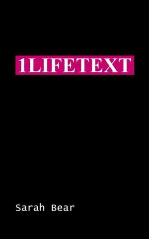 1lifetext de Sarah Bear