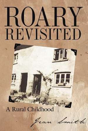 Roary Revisited de Jean Smith