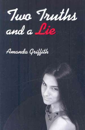 Two Truths and a Lie de Amanda Griffith